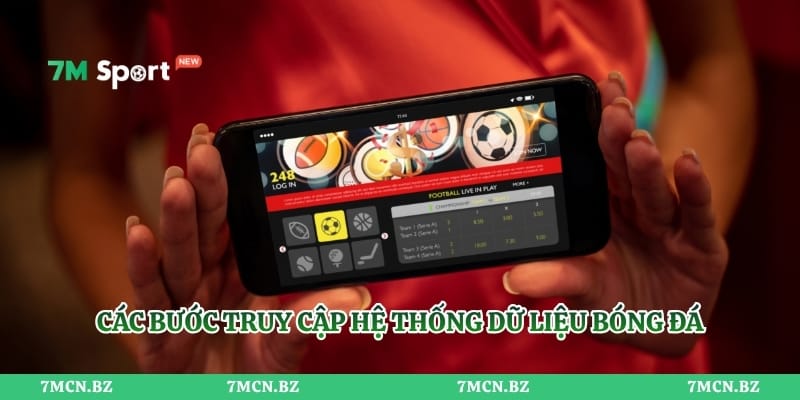 Các bước truy cập hệ thống dữ liệu bóng đá