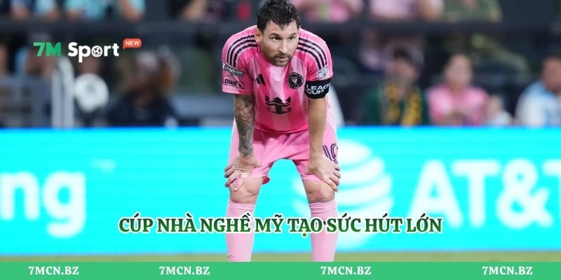 Cúp nhà nghề Mỹ tạo sức hút lớn