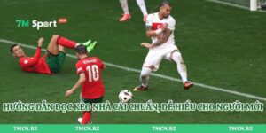 Hướng Dẫn Đọc Kèo Nhà Cái Chuẩn, Dễ Hiểu Cho Người Mới